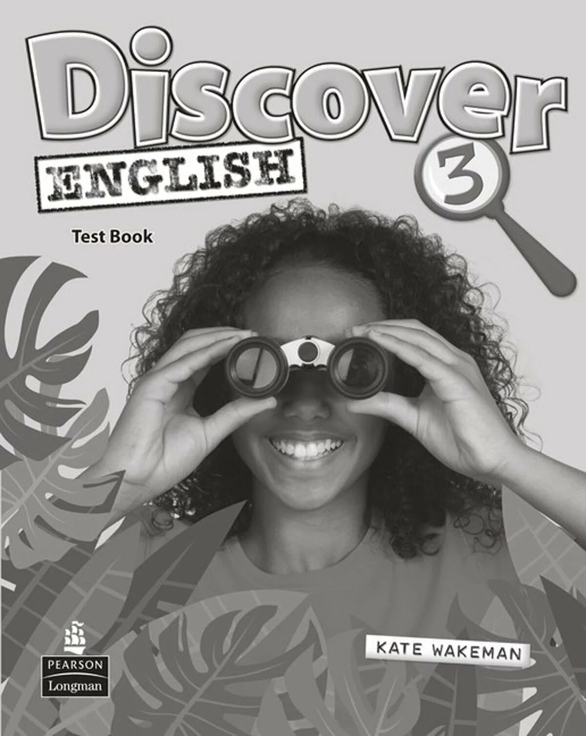 Английский язык discover. Discover English 3 students and Workbook book. Discover English students book Jayne Wildman. Discover English students book Jayne Wildman для учителей. Учебник discover English.