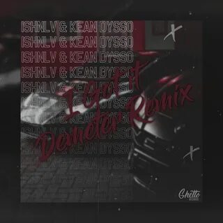 Kean dysso remix