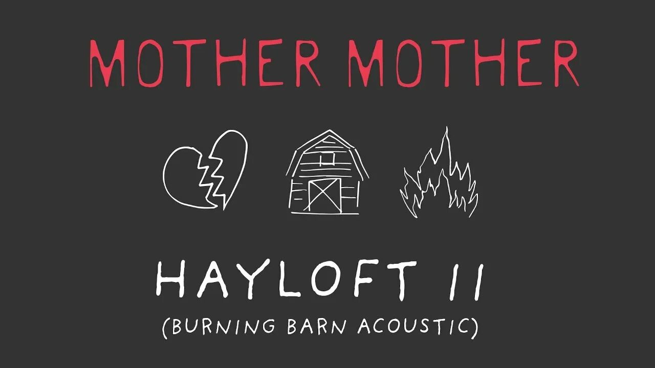 Hayloft текст. Mother mother Hayloft. Hayloft mother обложка. Hayloft 2. Hayloft II mother mother.