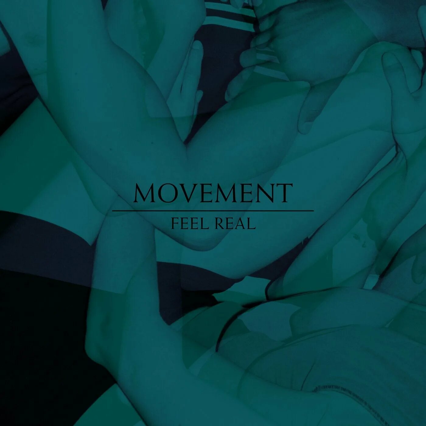 Movement us. Movement исполнитель. Movement feel real Cover. Feel it all обложка к фф.