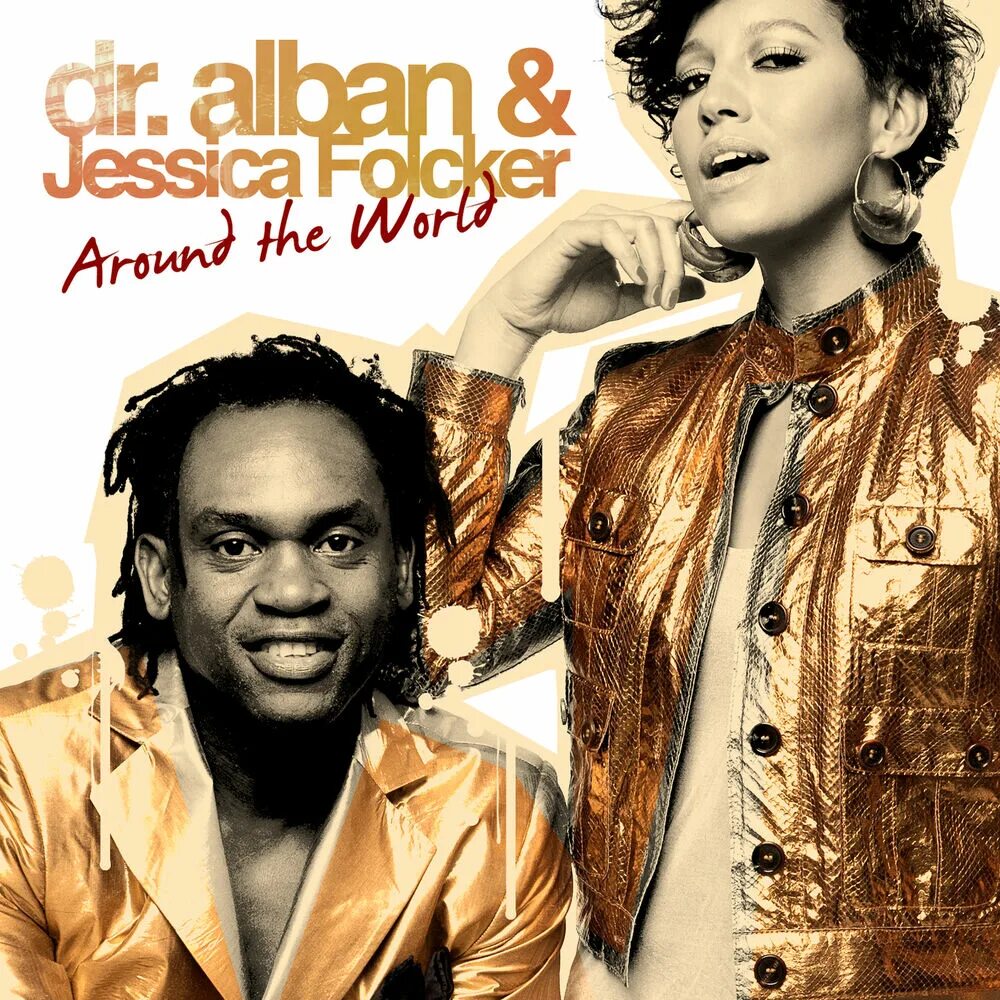 Dr Alban. Dr Alban фото. Around the World доктор албан. Dr. Alban & Jessica Folcker.