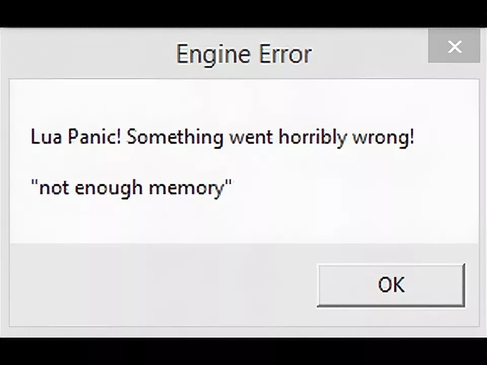 Error not enough memory. Lua panic! something went horribly wrong! not enough memory. lua panic garry&#039;s mod. ошибка lua в garry&#039;s mod. ошибка lua panic.