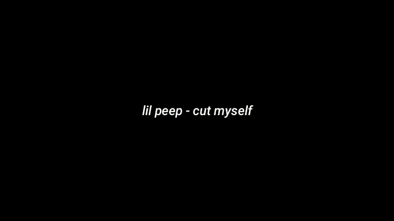 Lil Peep текст. Lil Peep цитаты. Цитаты лил Пипа. Cut myself Lil Peep.