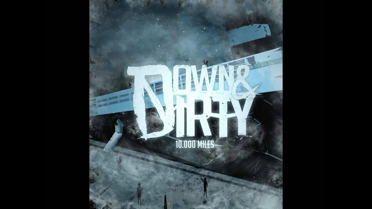 Down Dirty 10000 Miles. Down & Dirty - Forever. Move it down & Dirty. Down and Dirty logo. 10 000 miles