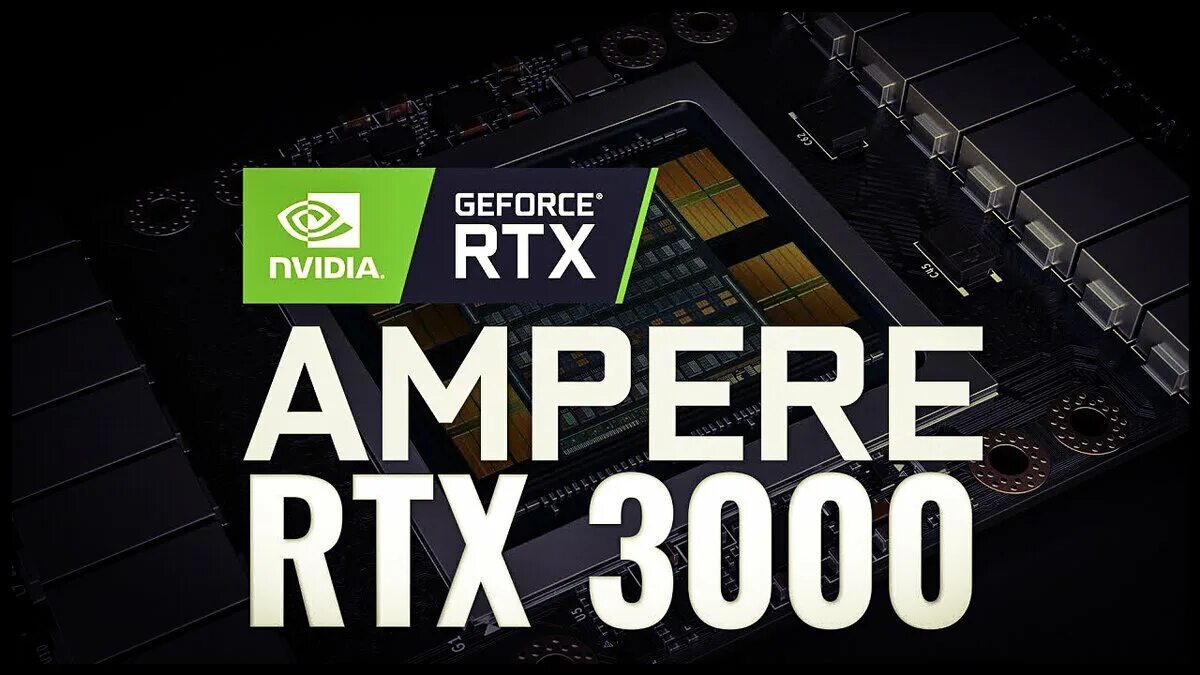 NVIDIA 3000. NVIDIA Ampere. GEFORCE 3000 Series. Nvidia up