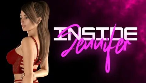 Inside jennifer