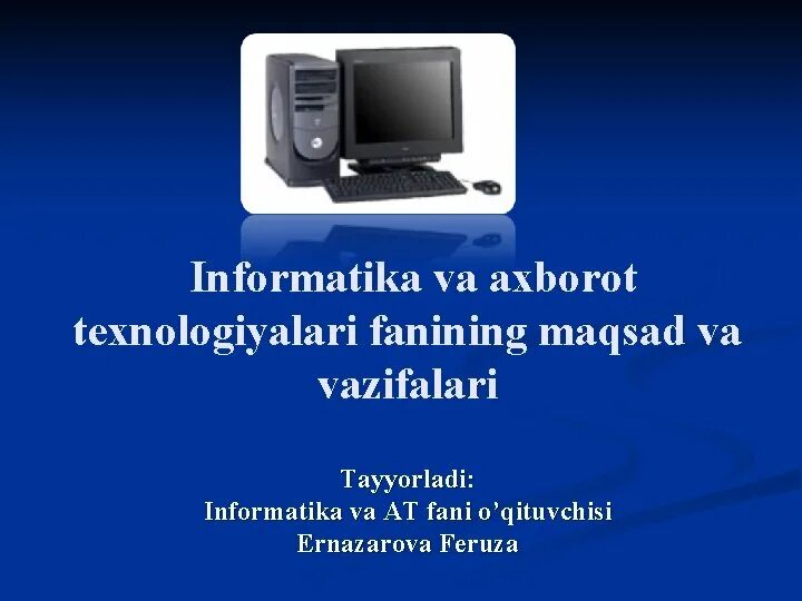 Informatika axborot texnologiyalari. Ахборот технологиялари. Информатика ва ахборот технологиялари. Informatika va axborot. Ахборот технологиялари ppt.