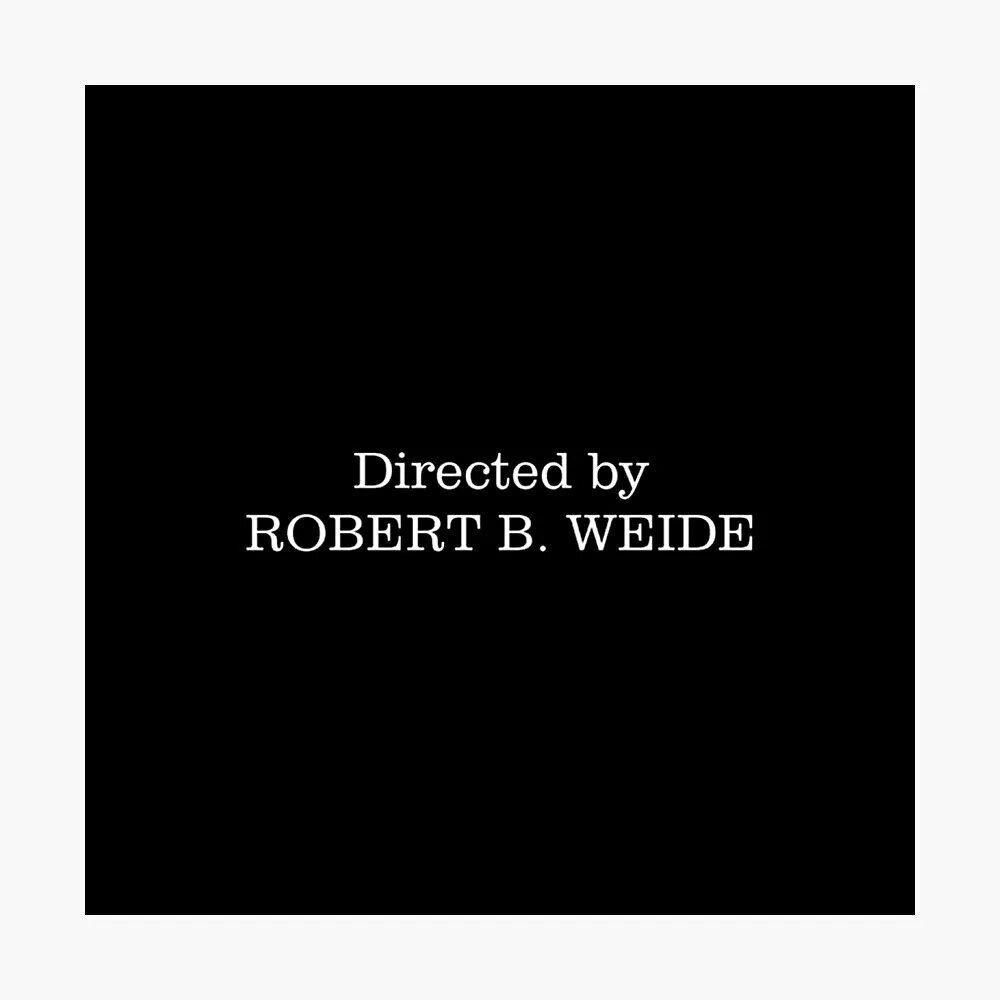 Directed by Robert b Weide Мем. Титры directed by Robert b Weide. Direct by robert b мем