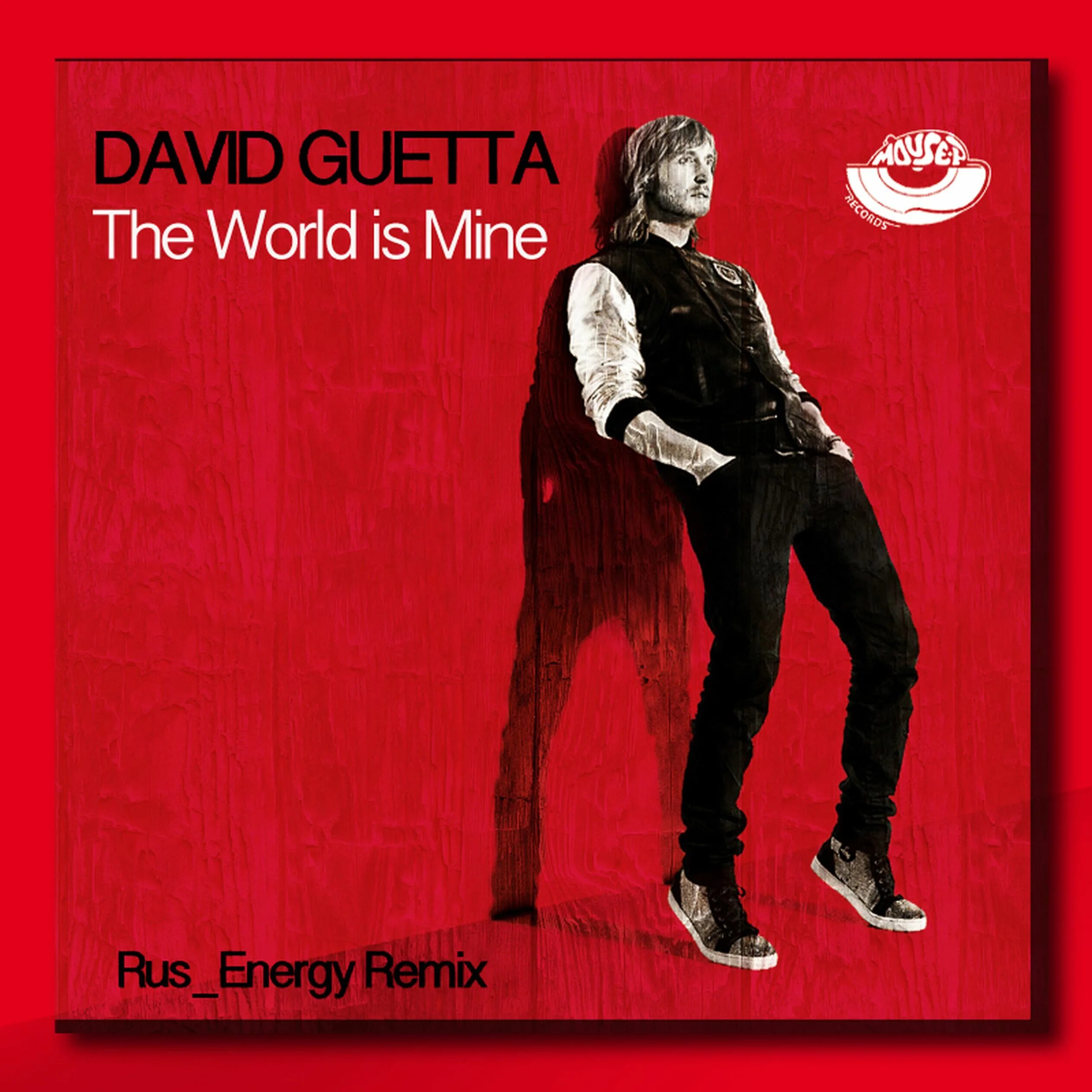 David guetta world is. Дэвид Гетта ворлд из майн. David Guetta the World is mine. David Guetta the World is mine обложка. The World is mine (2004) David Guetta.