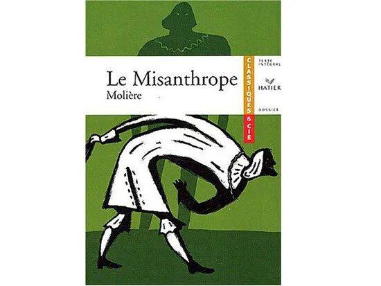Мольер мизантроп кратчайшее содержание. Мизантроп мольер. мизантроп это. мизантроп книга. мизантроп мольера обложка книги.