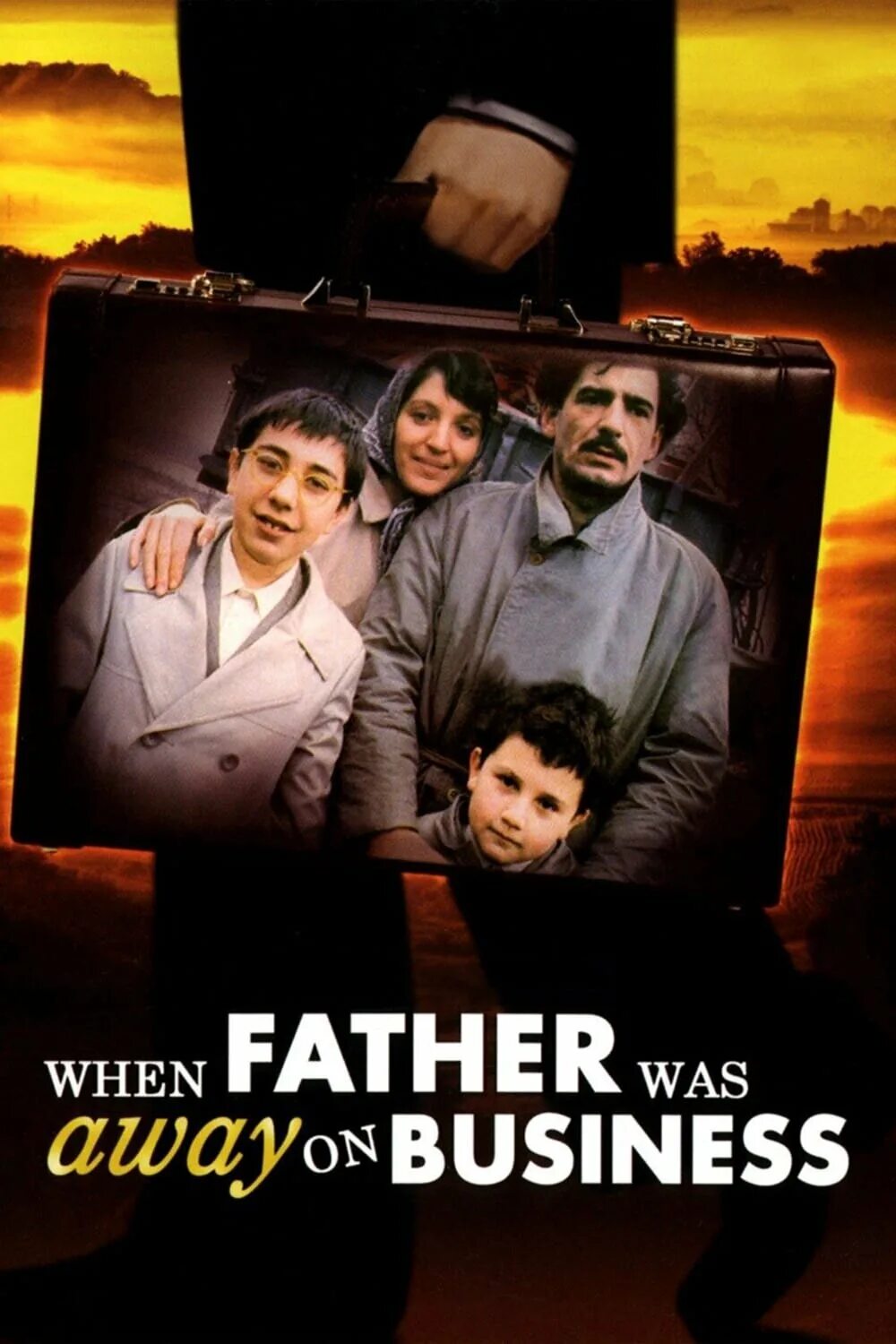 When father is away. Папа в командировке otac na službenom putu, 1985. when father was away on business (1985). папа в командировке постер.