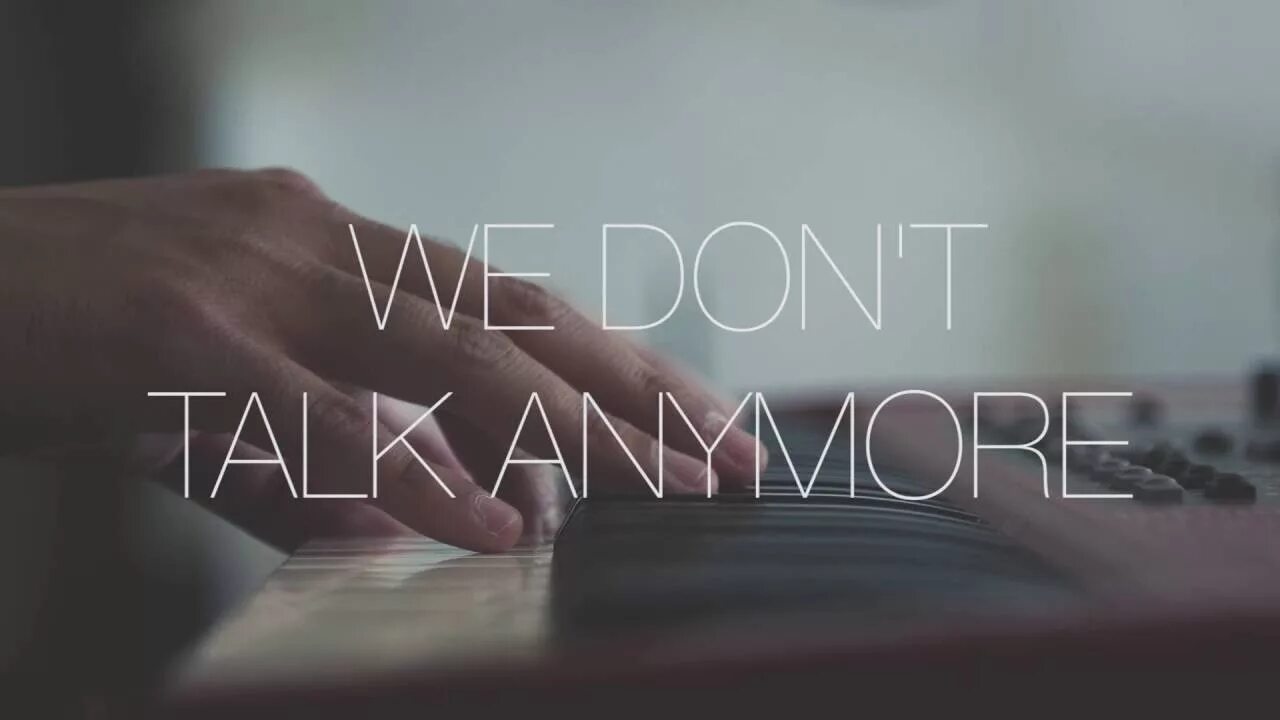 We don’t talk anymore Чарли пут. Charlie Puth selena Gomez we don't talk anymore. We don't talk anymore обложка. Don talk with me