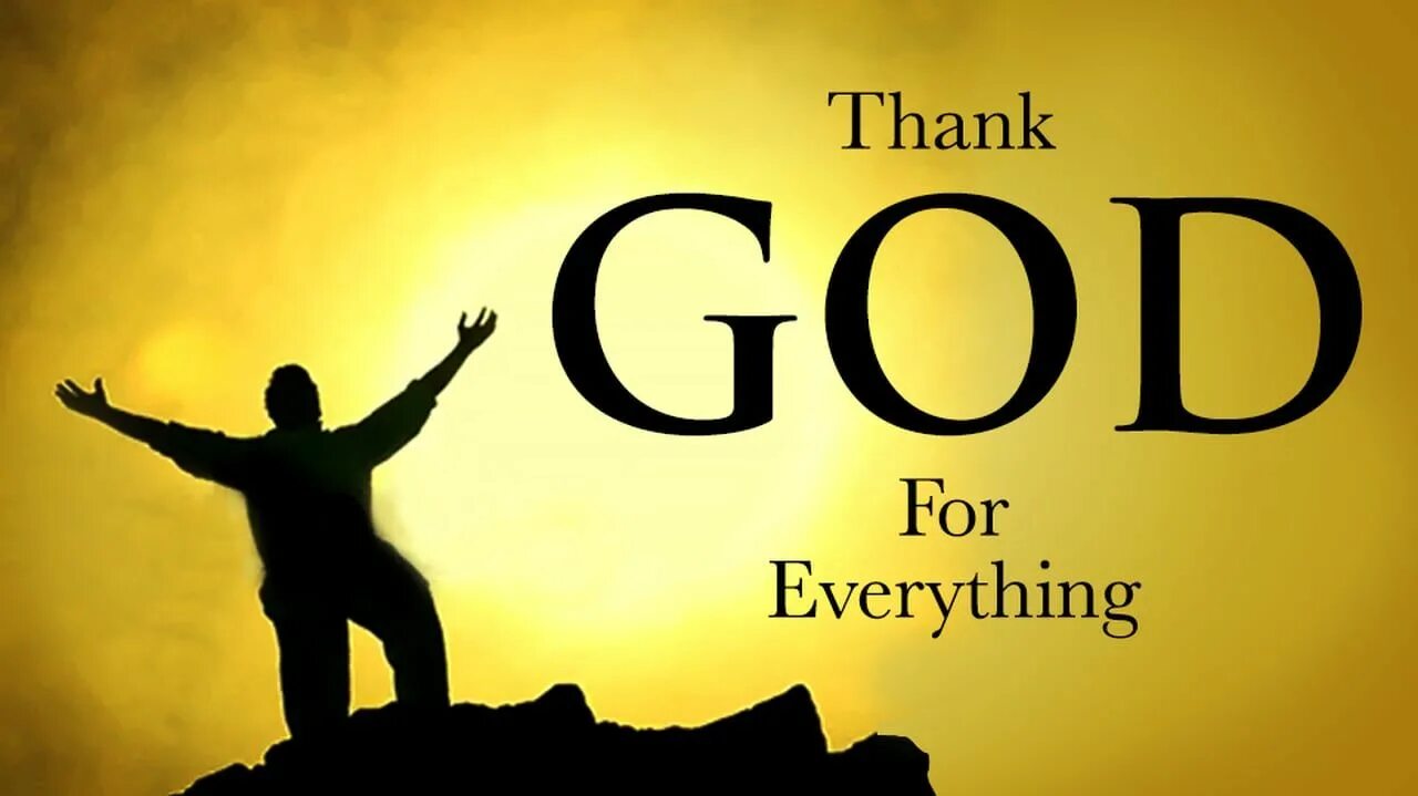 Every thing for me. God, thank you for everything. thank god. thank god for you. thanks god for everything картинка.