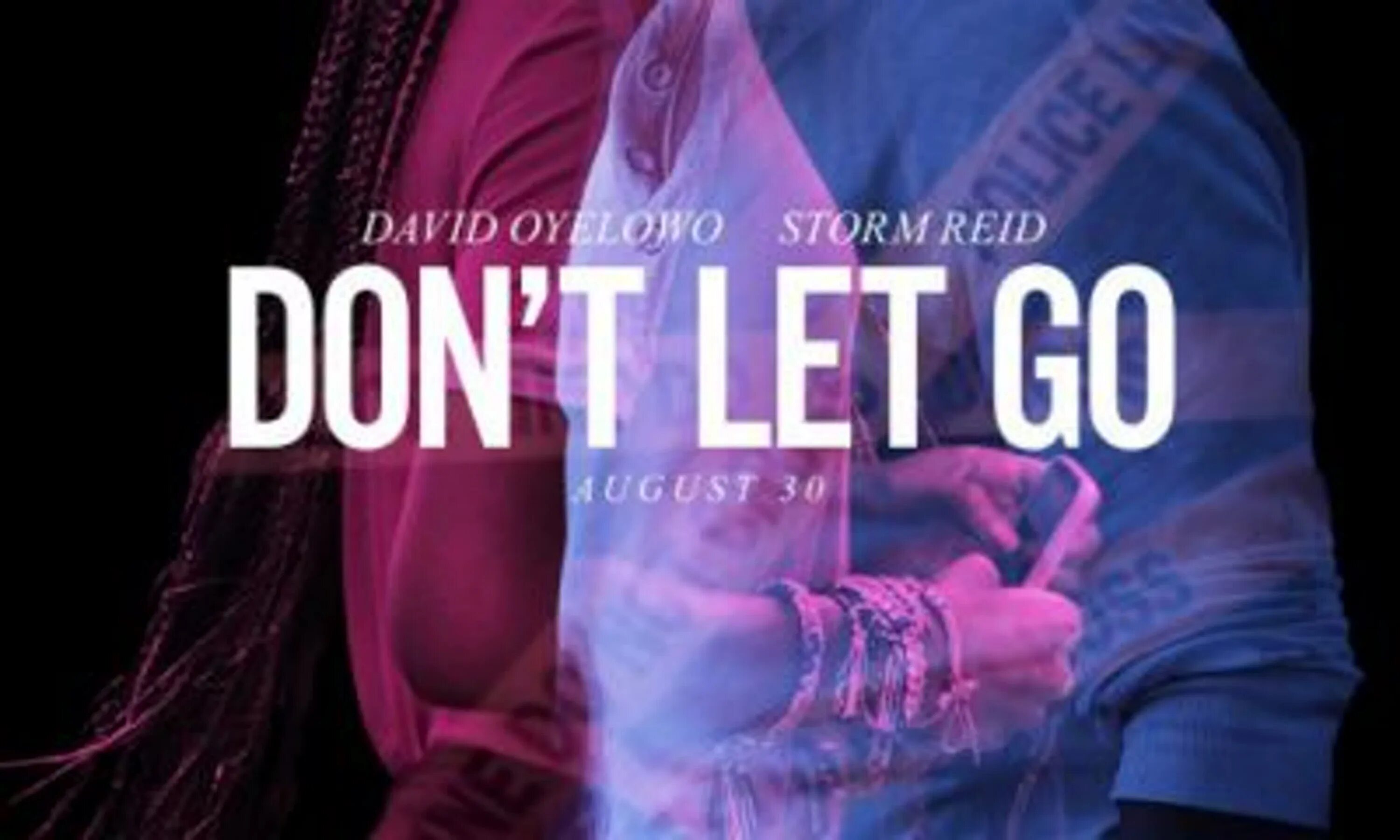 I dont lets go. Don't Let go (2019) Постер. Don't Let go (2019) кадры.