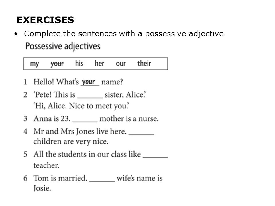 Complete the sentences with s. Complete the sentences. Complete the sentences with a possessive adjective. Possessives упражнения. Проверочная работа по possessive adjectives.