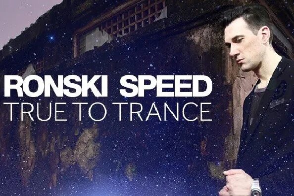 True speed. Ronski Speed. Ronski Speed - «true to Trance. Ronski Speed на выступлении. Ronski Speed Radioshow.