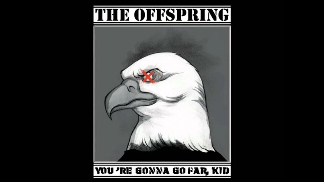 The offspring you re gonna go. The offspring - you&#039;re gonna go far, kid обложка. you&#039;re gonna go far kid. gonna go far kid. the offspring - you&#039;re gonna go far, kid альбом.