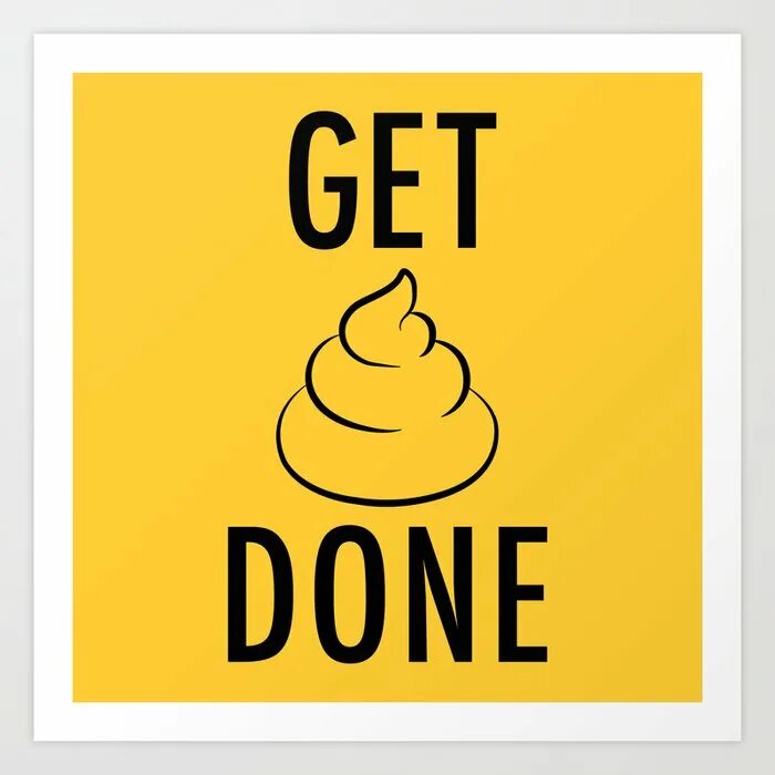 Getting shit done. Get shit done. get shit done обои. just do shit. buckle up! shit&#039;s about to get real.