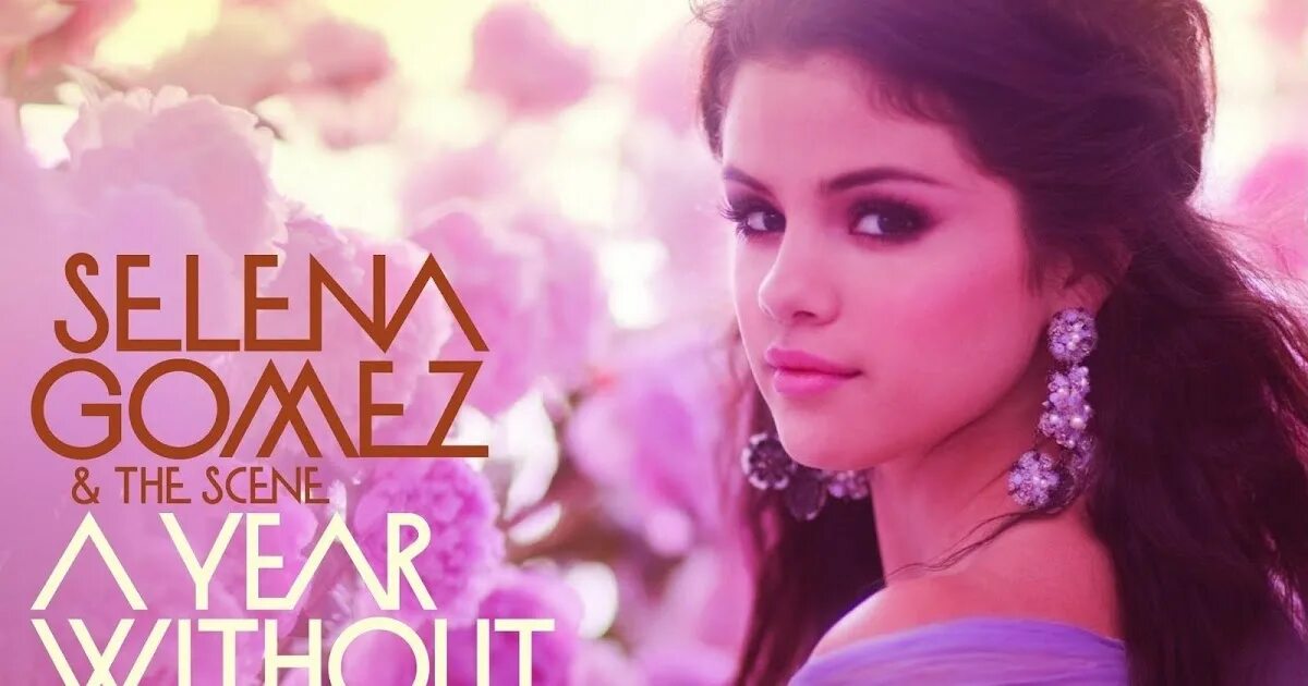 Selena gomez песни. Selena Gomez a year without Rain. A year without Rain selena Gomez & the Scene.