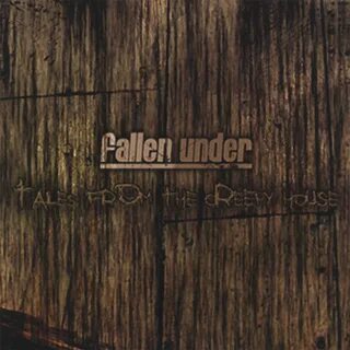 Fallen under