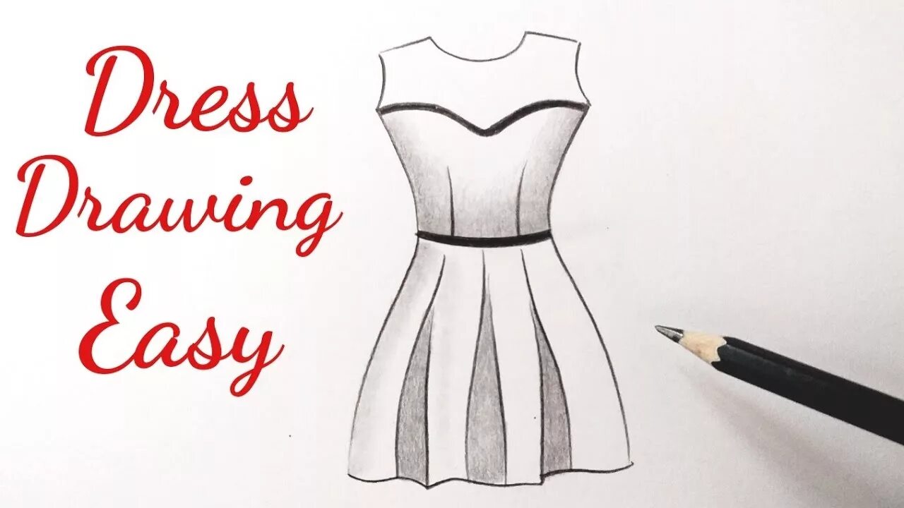 Learn to dress. Choose a Dress рисунок карандашом. Платье рисунок для технологии. How to draw a beautiful Dress. Учитель в платье рисунок.