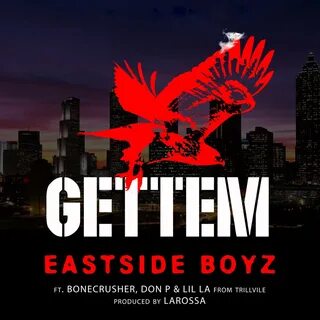 The east side boyz
