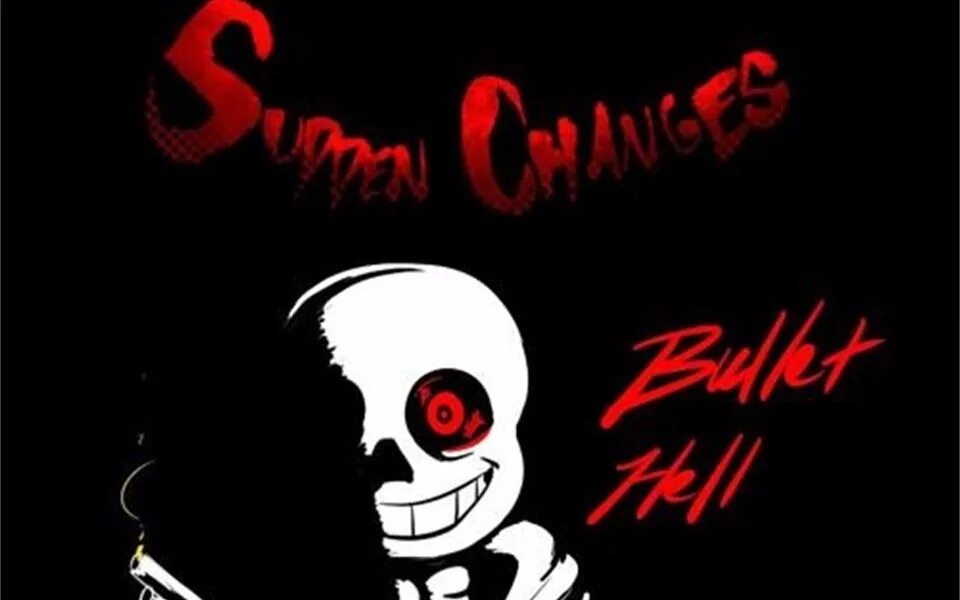 Sudden sans. Bullet Hell Sans. Картинки sudden changes Sans. Гиф sudden Sans. Hell Sans Art.