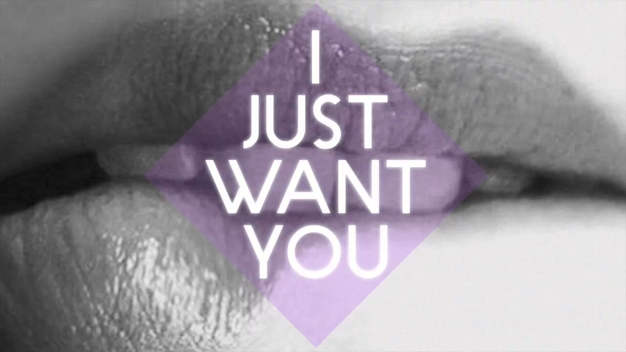 I want you картинки. Джаст ми just me. I just want. I just want you.