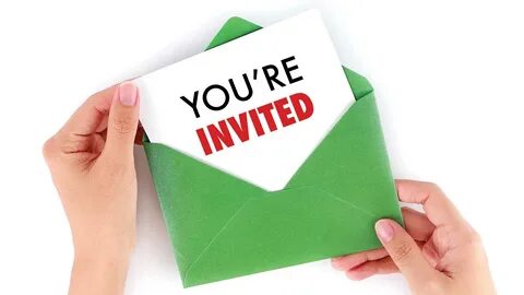 You invite guests when you the