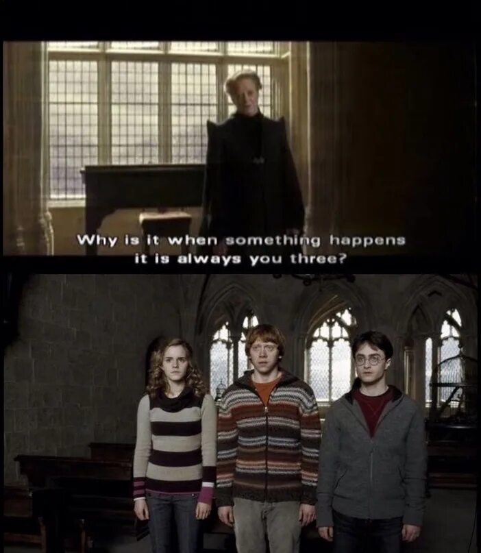 Оказывается там где. Почему когда что то происходит вы трое всегда рядом. Гарри Поттер всегда вы трое рядом. Гарри Поттер почему вы трое. Почему когда что то случается вы трое.
