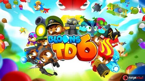 Bloons TD 6.