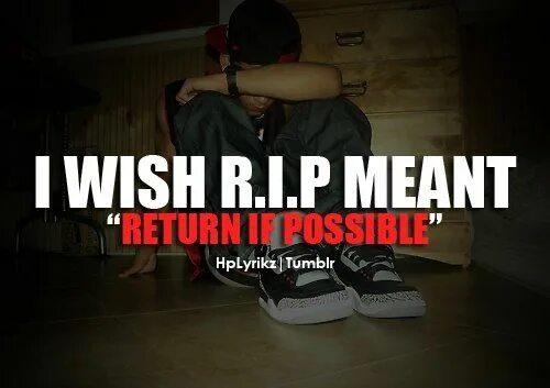 Mean return. What if Rip means Return. Rip Return if possible. What if Rip means Return if possible. Whats the meaning Rip.