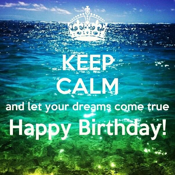 Wish all your Dreams come true. May your Dreams come true. Happy Birthday Let your Dreams come true. Let all your Dreams come true. Let me wish you