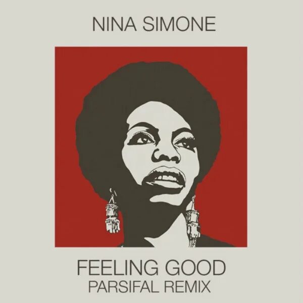 My feeling good. Nina Simone feeling good. Nina Simone feeling.