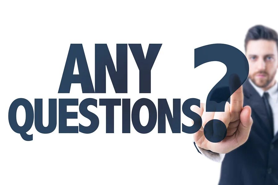 Do you have any questions. Any questions. if you have any questions. do you have any questions как ответить.