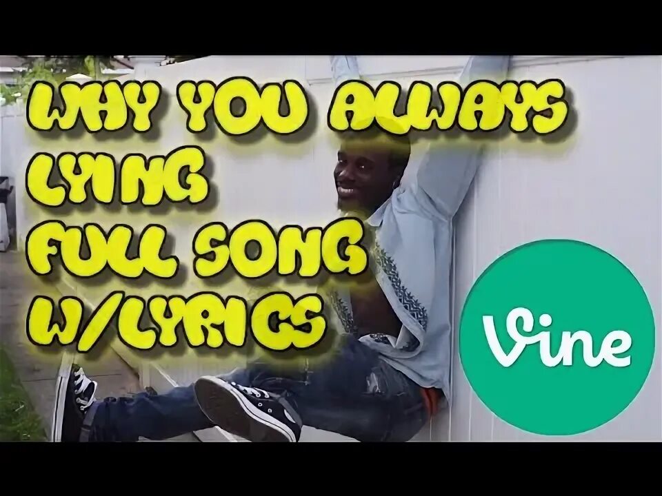 Always lying. Why you lying lyrics.