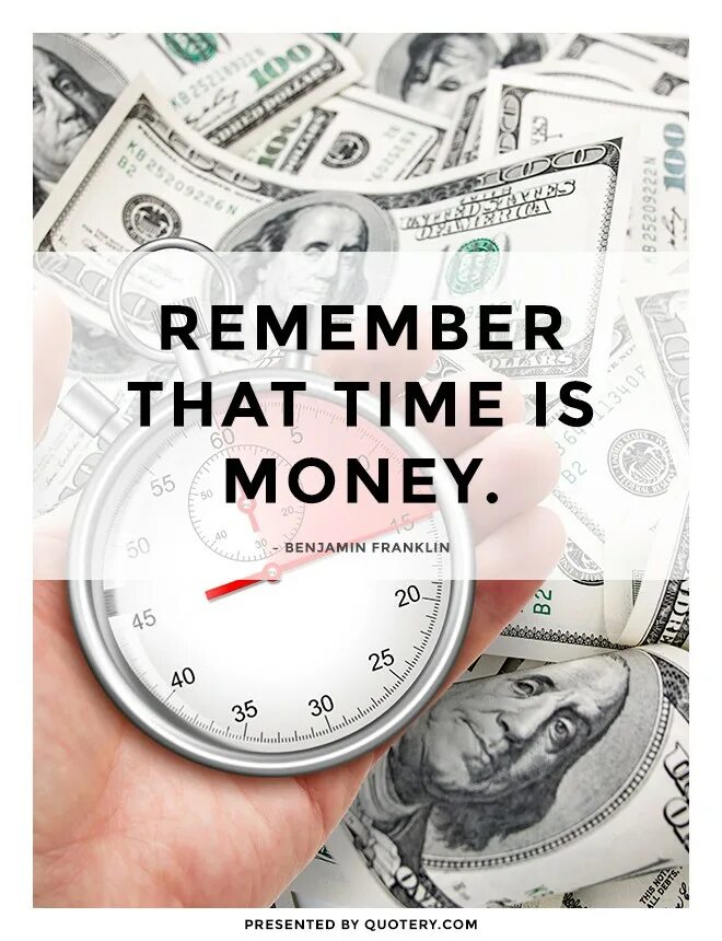 Время деньги слова. Деньги time is money. Time is money Benjamin Franklin. Time is money картинки. Time is money Бенджамин.