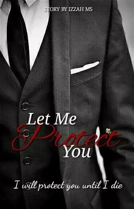 Let me protect you