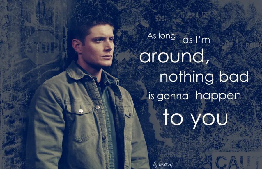 Dean Winchester quotes. Сверхъестественное цитаты. Supernatural цитаты. Happen your go