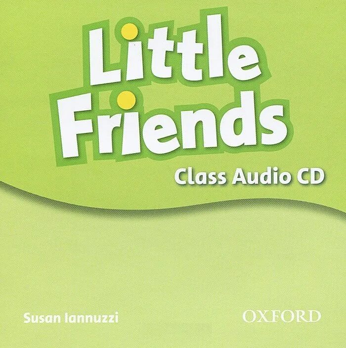 Little friends Oxford. Little friends учебник. Little friends class book Oxford. Little friends 1. Your little friends