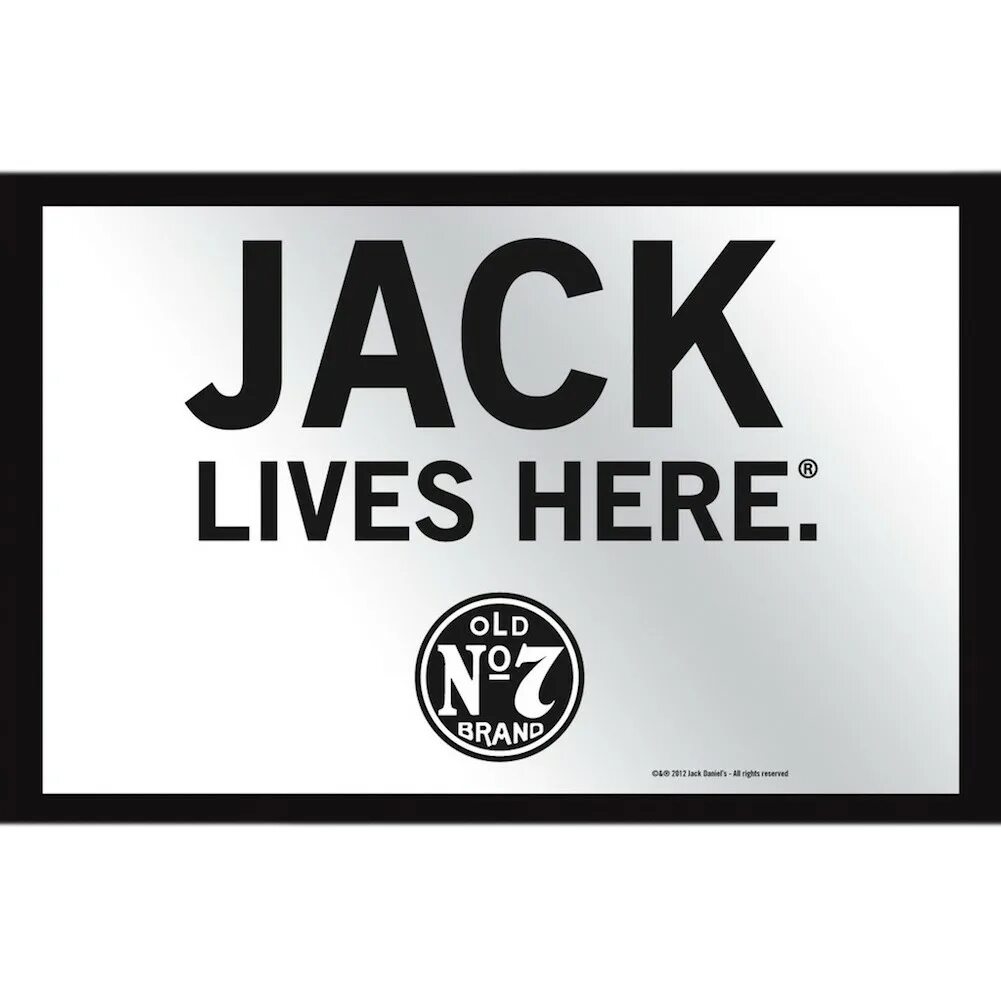 Джек лайф. Jack Lives here. Jack Daniels Lives here. Jack Lives here бар.