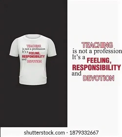 Teaching is not. Teaching is not