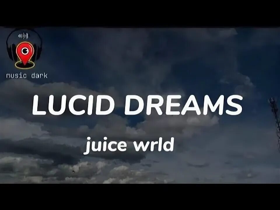 Lucid dreams juice текст