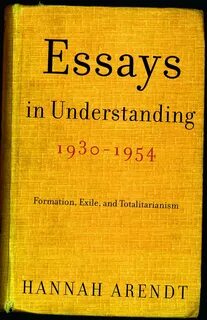 Essays in Understanding, 1930-1954 ebook by Hannah Arendt - Rakuten Kobo.