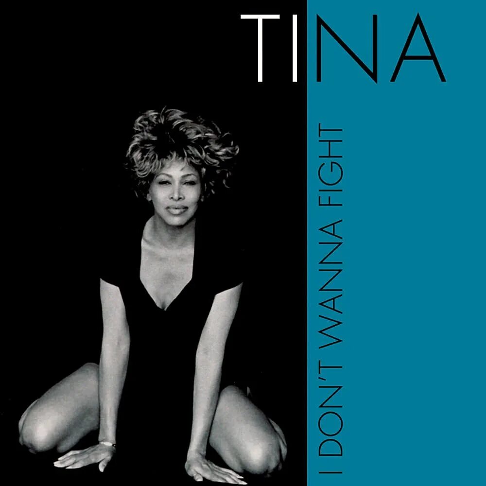 I dont wna. Tina Turner обложка. Tina Turner i don't wanna Fight. Обложка первого альбома Тины Тернер.