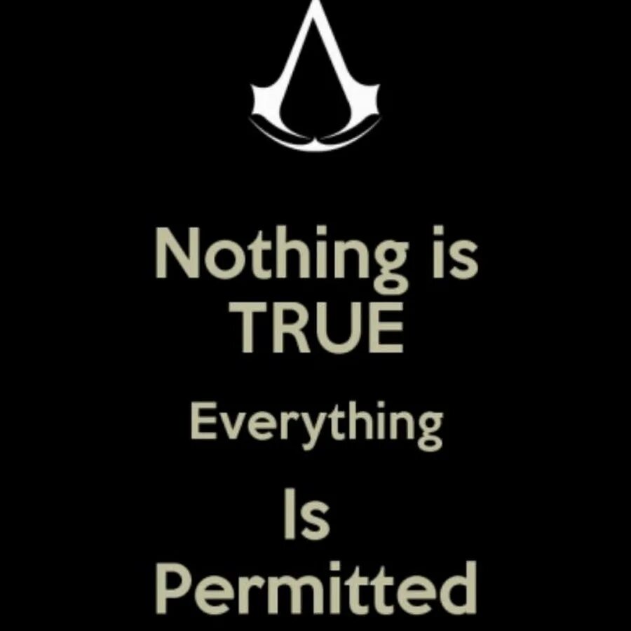 Nothing is true everything is permitted. Nothing is true everything is permitted тату. Nothing true everything permitted. Ничего не истинно все дозволено. Verum est