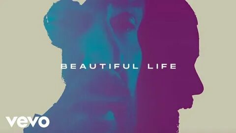 Beautiful life текст