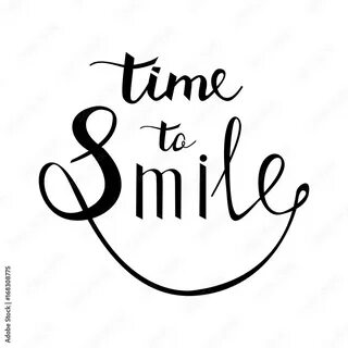 Time to smile