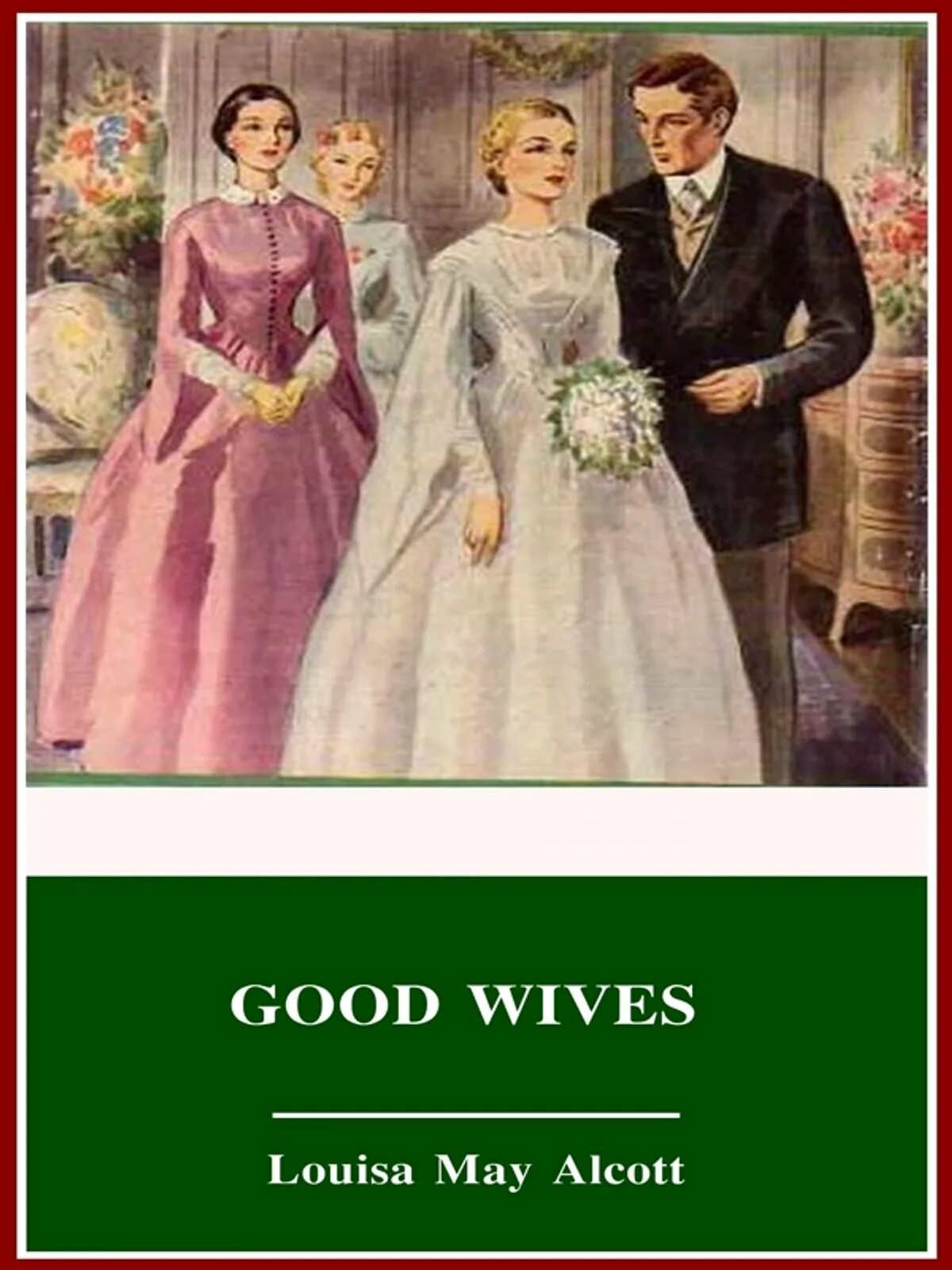 Хорошие жены книга. Хорошие жены обложка книги. Олкотт л. "хорошие жены".