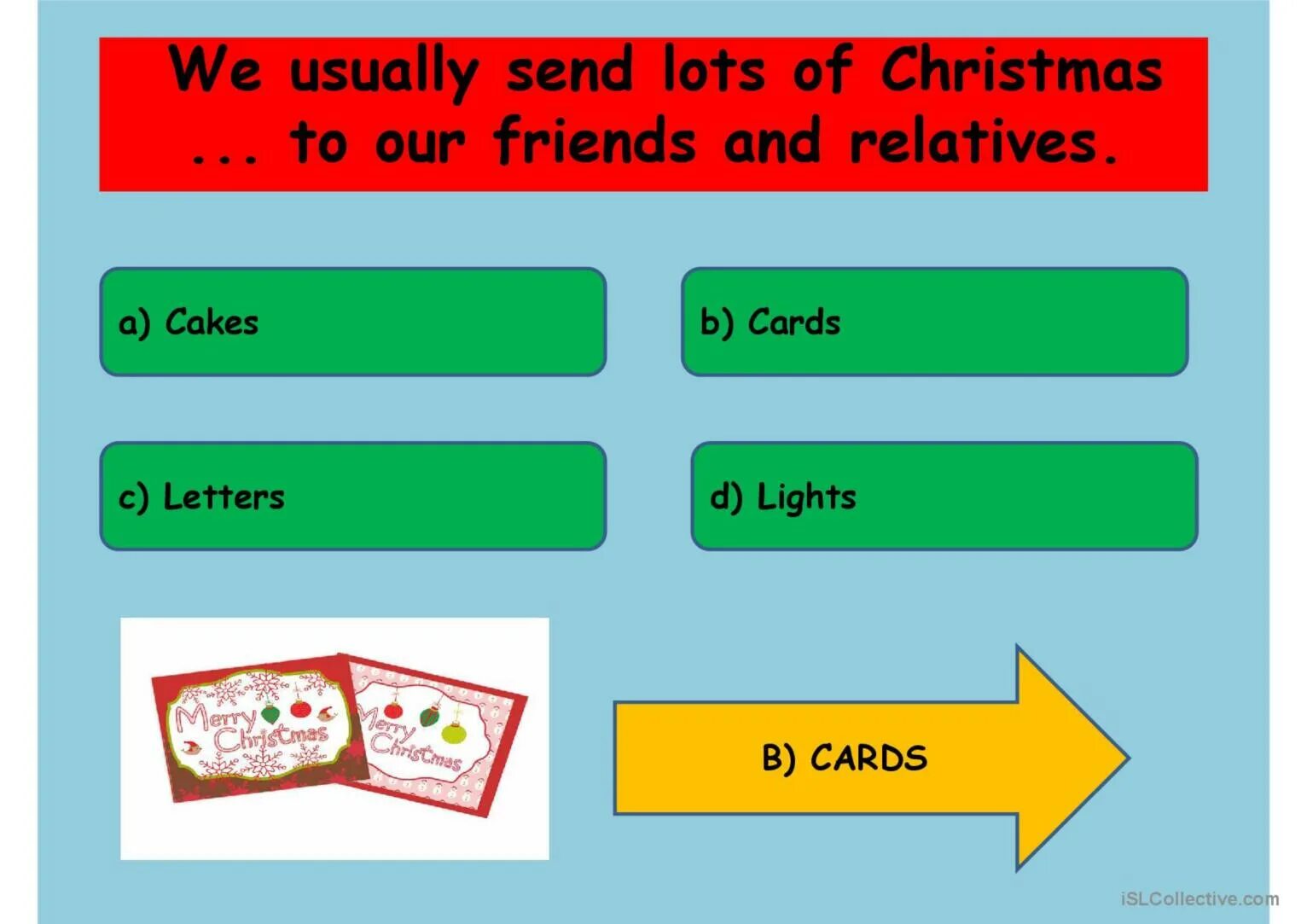 Lots Light карты. Christmas Vocabulary Quiz we usually have at. Relatives and friends. Our girls  Cards to  our friends. There are usually a lot